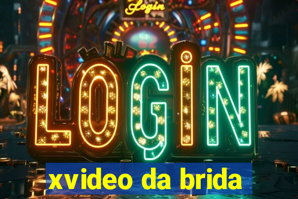 xvideo da brida